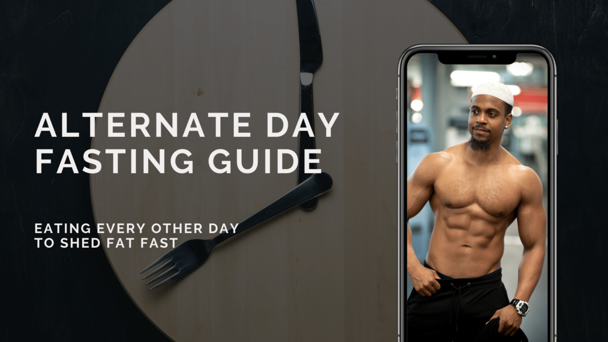 Alternate Day Fasting Guide